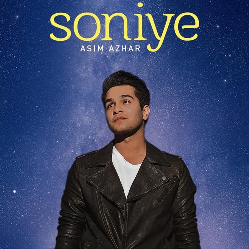 Soniye by Asim Azhar