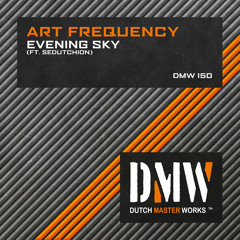 Art Frequency - Evening Sky ft. Sedutchion