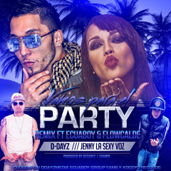 Vamos para el Party FT ECUABOY JENNY DDAYZ