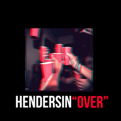 Over(Prod. Hendersin)