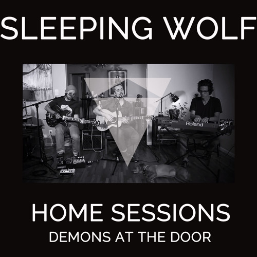 Demons At The Door - Home Sessions