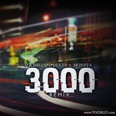 3000 Remix (feat. Deezy e Mosta)