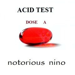 Acid Test (Dose A)