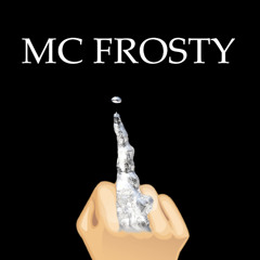 MC Frosty - What U Sayin, What U Doin