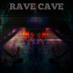 Rave Cave [Preview]