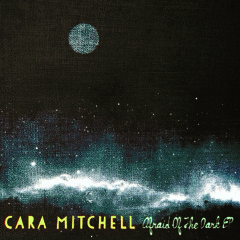Cara Mitchell - Dust To Dust