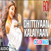Chittiyaan Kalaiyaan - Kanika Kapoor - ROY 2015 ( Full Audio Song )