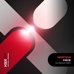 Kinetica - Faye (Original Mix)