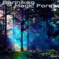 Benniken - Magic Forest