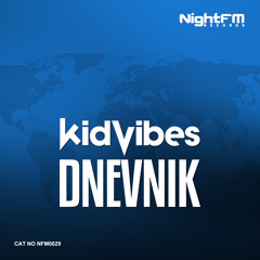 Kid Vibes - Dnevnik (FREE DOWNLOAD)