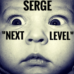 Serge - Next Level