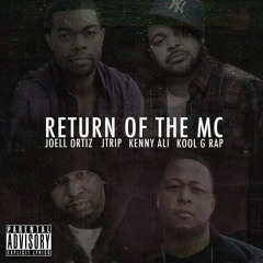 RETURN OF THE MC (feat. Joell Ortiz, Kool G Rap, & Jtrip)