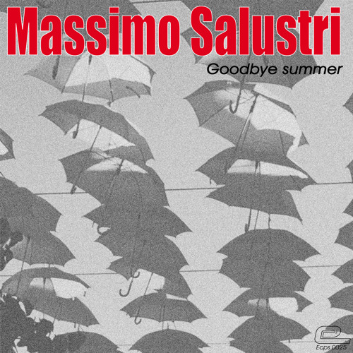 Massimo Salustri Goodbye Summer (Original Mix)