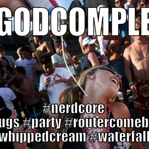 GODCOMPLEX - hashtag nerdcore