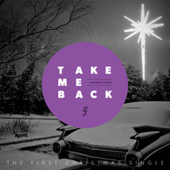 Take Me Back (The First Christmas)