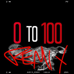 0 To 100 Remix K-KigzxXThaDukexJayR