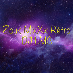 DJ LMC - Zouk MixXx Rétro