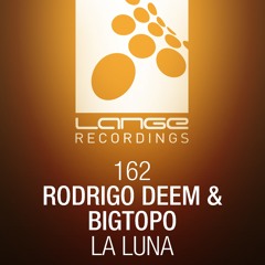 Rodrigo Deem & Bigtopo - La Luna (Original Mix) [OUT NOW]