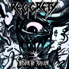 Reggrety - Putrefaction In Progress (EP - Master Of Asylum -2014)