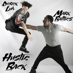 Mark Battles & Derek Luh- Hustle Back