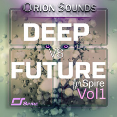 Deep VS Future Vol.1 for Spire