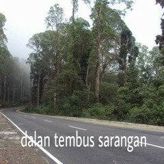 Kenangan at Dalan tembus sarangan