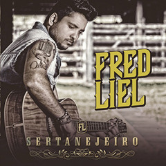 Fred Liel - Incomparável