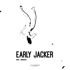 Early Jacker - Kink (Dupplo Remix)