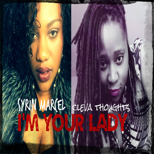 SYRIN X CLEVA THOUGHTS - I'm Your Lady (Prod. Wisdom)