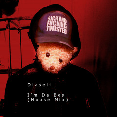 I'm Da Bes (House Mix) Fixed