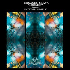 Fernando Olaya - Alquimista (Andres W Remix)