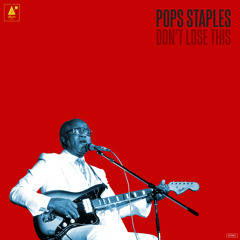 Pops Staples - Somebody Was Watching
