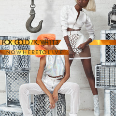 Nowhere To Live (feat. KWh1t3)(album version)