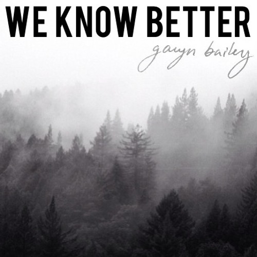 We Know Better [Demo]