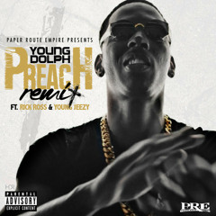 Young Dolph - Preach (Remix) ft. Rick Ross & Jeezy (DigitalDripped.com)