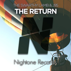 The Swarthy Lamb & J95 - The Return (Original Mix) [Available on February 20th]