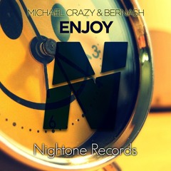 Michael Crazy & Bernash - Enjoy (Original Mix)[Available on February 27th]