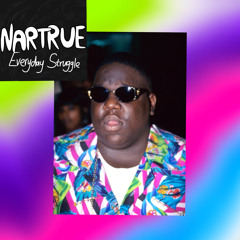 The Notorious B.I.G - Everyday Struggle (Nartrue Remix)