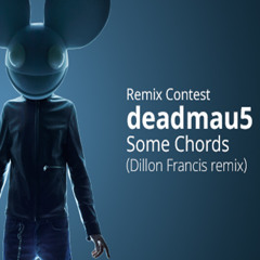 Deadmau5 & Dillon Francis - Some Chords (Skroo Me Remix)