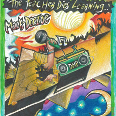 'Watch Me tell 'em NO!' Mack-Deezoe