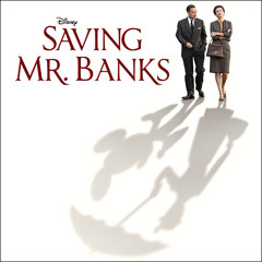 Saving Mr. Banks | Mary Poppins Piano / Orchestral Medley
