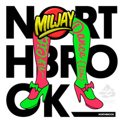 Dance (Miljay Remix)- Northbrook   [FREE DOWNLOAD]