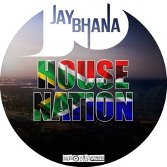 Jay Bhana - House Nation  [CLIP] OUT NOW