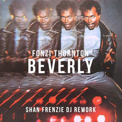 Beverly [Shan Frenzie DJ Retouch]