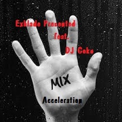 Acceleration (DJ-mix by Dj Goku)