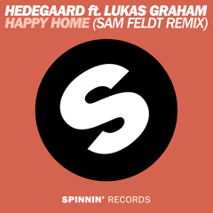 Hedegaard ft Lukas Graham - Happy Home (Sam Feldt Remix) [OUT SOON!]