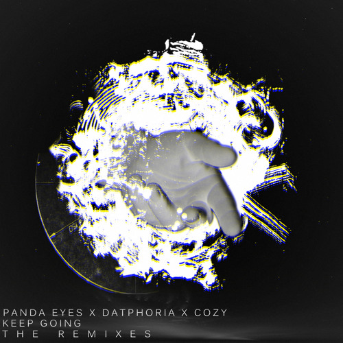 Panda Eyes & Datphoria - Keep Going Ft. Cozy (Cormak Remix)