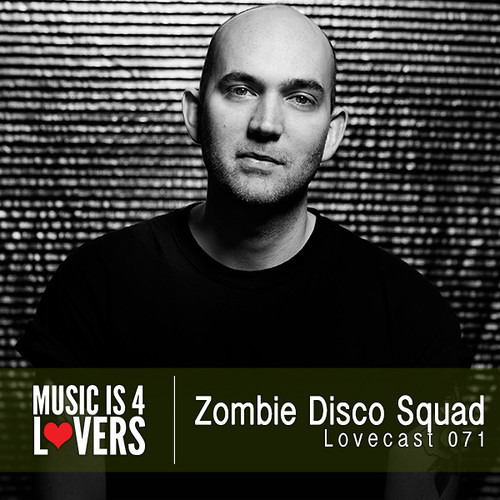 Lovecast 071 Zombie Disco Squad [Musicis4Lovers.com]