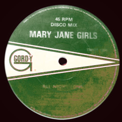 Mary Jane Girls - All Night Long (B. Robertson Juke Mix 2e)