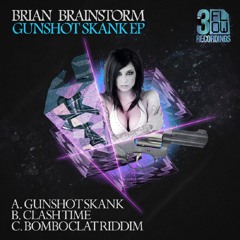 Brian Brainstorm - Gunshot Skank